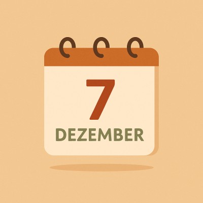 Historischer Kalender – 7. Dezember